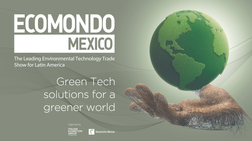 Dal 17 Al 19 Aprile La Terza Edizione Di Ecomondo Mexico – Massa Critica